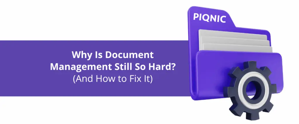 Why Is Document Management Still So Hard header